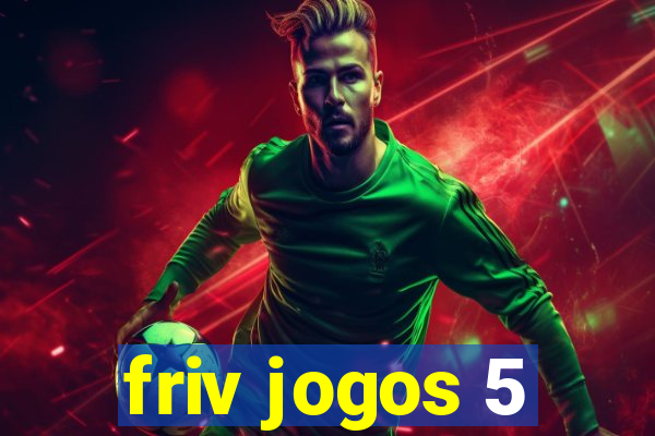 friv jogos 5